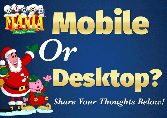 Mobile or Desktop Bingo